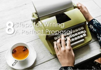 8 Steps For Writing A Perfect Proposal To Get Your Next Freelancing Client