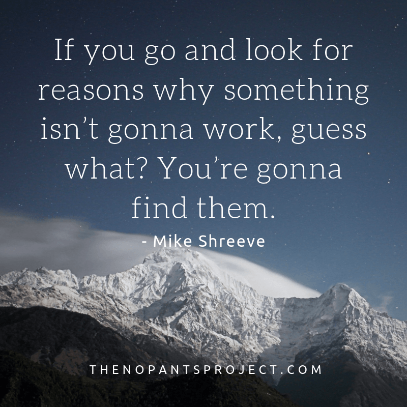 reasons something won't work Mike Shreeve
