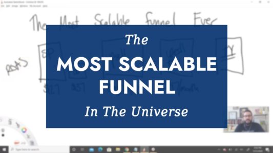 The Most Scalable Funnel in the Universe